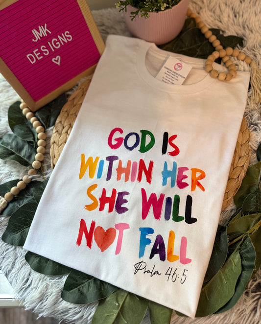 God Is Within Her – Psalm 46:5 Rainbow Tee 💖