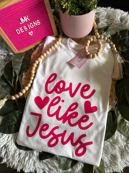 Love Like Jesus Tee – Hot Pink on White💕